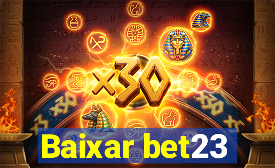 Baixar bet23